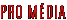 PRO MÉDIA