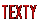 TEXTY